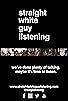 Primary photo for Straight white guy listening Primary photo for Straight white guy listening