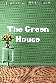 Primary photo for The Green House