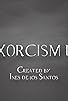 Primary photo for Exorcism 101 Primary photo for Exorcism 101