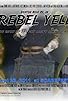 Primary photo for Rebel Yell Primary photo for Rebel Yell
