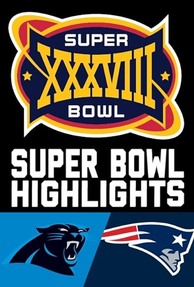Primary photo for Super Bowl XXXVIII Primary photo for Super Bowl XXXVIII