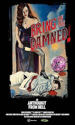 Poster of Bring on the Damned!