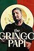 Primary photo for The Gringo Papi