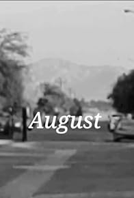 Primary photo for August