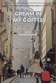 Primary photo for Cream in My Coffee