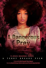 Primary photo for A Dangerous Prey Primary photo for A Dangerous Prey