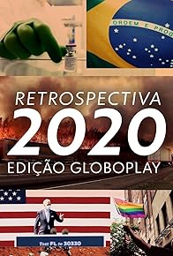 Primary photo for Retrospectiva 2020: Edição Globoplay