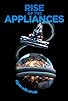 Primary photo for Rise of the Appliances Primary photo for Rise of the Appliances