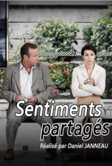 Primary photo for Sentiments partagés Primary photo for Sentiments partagés