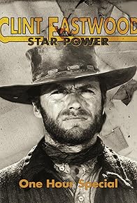 Primary photo for Clint Eastwood: Star Power