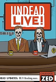 Primary photo for Undead Live! Season Finale: Is the apocalypse over?
