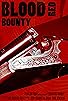 Primary photo for Blood Red Bounty Primary photo for Blood Red Bounty