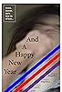Primary photo for And a Happy New Year Primary photo for And a Happy New Year