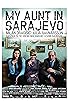 Primary photo for My Aunt in Sarajevo