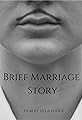 Brief Marriage Story's primary photo