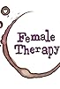 Primary photo for Female Therapy Primary photo for Female Therapy
