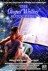 Primary photo for The Gospel Writers' Autographs Primary photo for The Gospel Writers' Autographs
