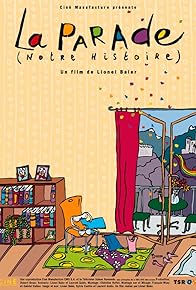 Primary photo for La Parade (notre histoire)