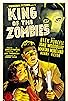 Primary photo for King of the Zombies Primary photo for King of the Zombies