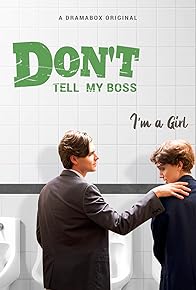 Primary photo for Don't Tell My Boss I'm a Girl Primary photo for Don't Tell My Boss I'm a Girl