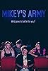 Primary photo for Mikey's Army Primary photo for Mikey's Army