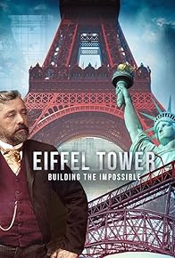 Primary photo for Eiffel Tower: Building the Impossible