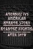 Primary photo for FX's American Horror Story: Roanoke Aftershow Primary photo for FX's American Horror Story: Roanoke Aftershow