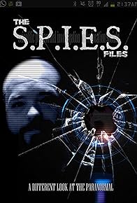 Primary photo for The S.P.I.E.S. Files Primary photo for The S.P.I.E.S. Files