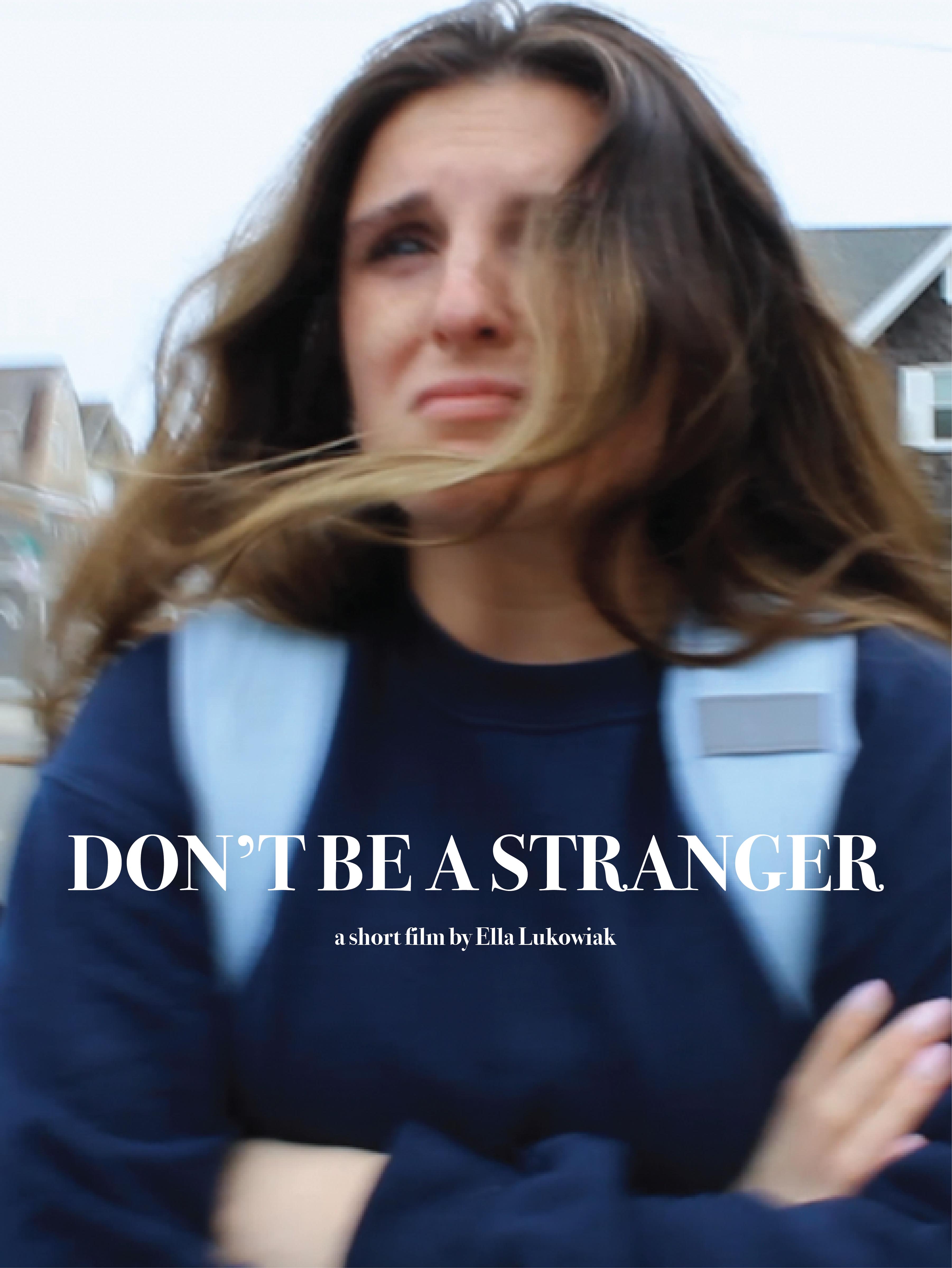 Don't Be A Stranger