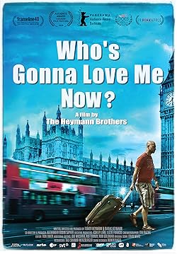 Poster of Who's Gonna Love Me Now?
