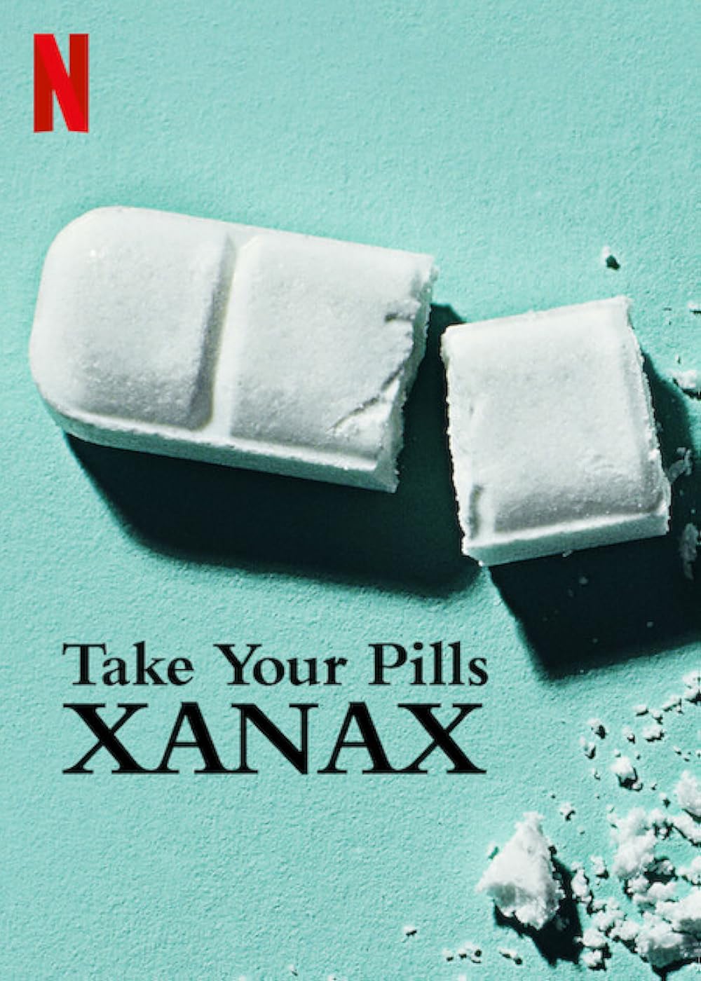 Take Your Pills  Xanax