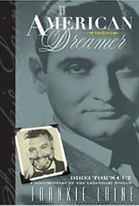 Primary photo for Frankie Laine: An American Dreamer Primary photo for Frankie Laine: An American Dreamer