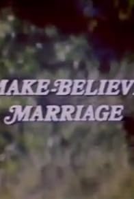 Primary photo for Make-Believe Marriage