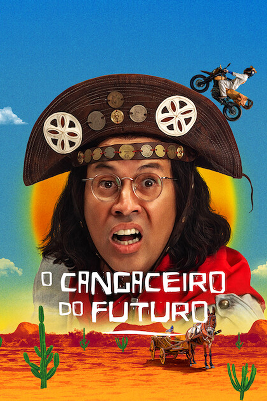 Poster of O Cangaceiro Do Futuro