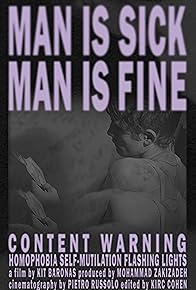 Primary photo for Man is Sick, Man is FIne