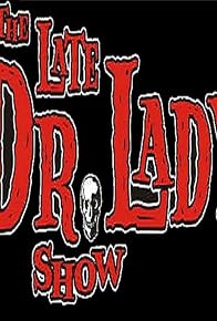 Primary photo for The Late Dr. Lady Show