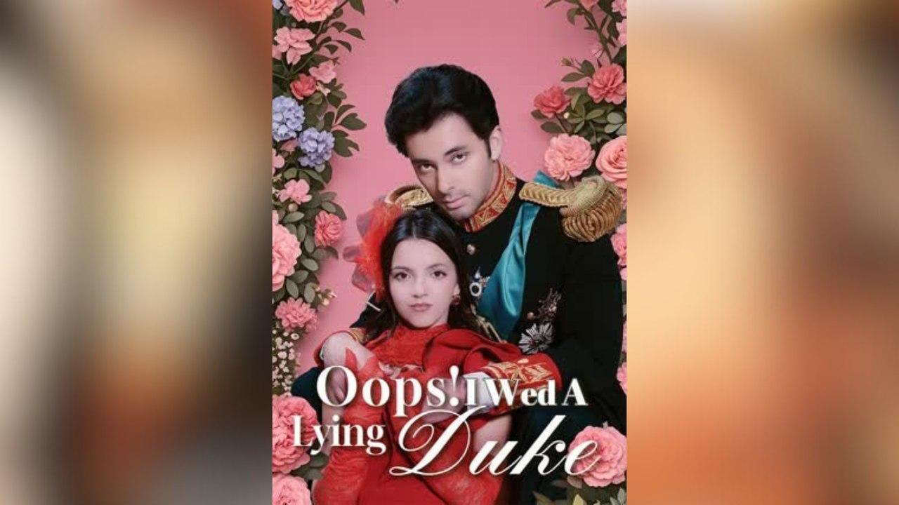 Oops! I Wed a Lying Duke