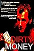 Primary photo for Dirty Money Primary photo for Dirty Money