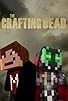 Primary photo for The Crafting Dead Primary photo for The Crafting Dead