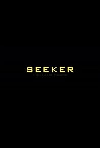Primary photo for Seeker Primary photo for Seeker