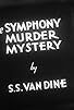 Primary photo for The Symphony Murder Mystery