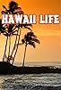 Primary photo for Hawaii Life Primary photo for Hawaii Life
