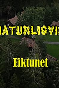 Primary photo for NATURligvis Eiktunet