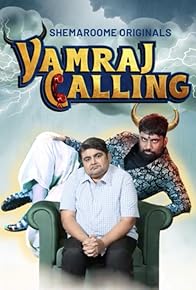 Primary photo for Yamraj Calling Primary photo for Yamraj Calling