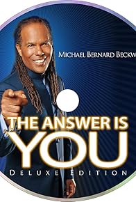 Primary photo for Michael Bernard Beckwith: The Answer Is You Primary photo for Michael Bernard Beckwith: The Answer Is You