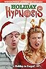 Primary photo for Holiday Hypnosis Primary photo for Holiday Hypnosis