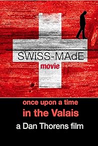 Primary photo for Swiss Made