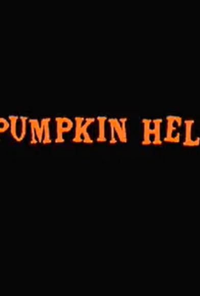 Primary photo for Pumpkin Hell Primary photo for Pumpkin Hell