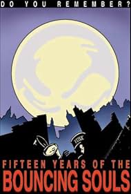 Do You Remember?: Fifteen Years of the Bouncing Souls (Video 2003