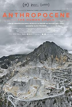 Poster of Anthropocene: The Human Epoch